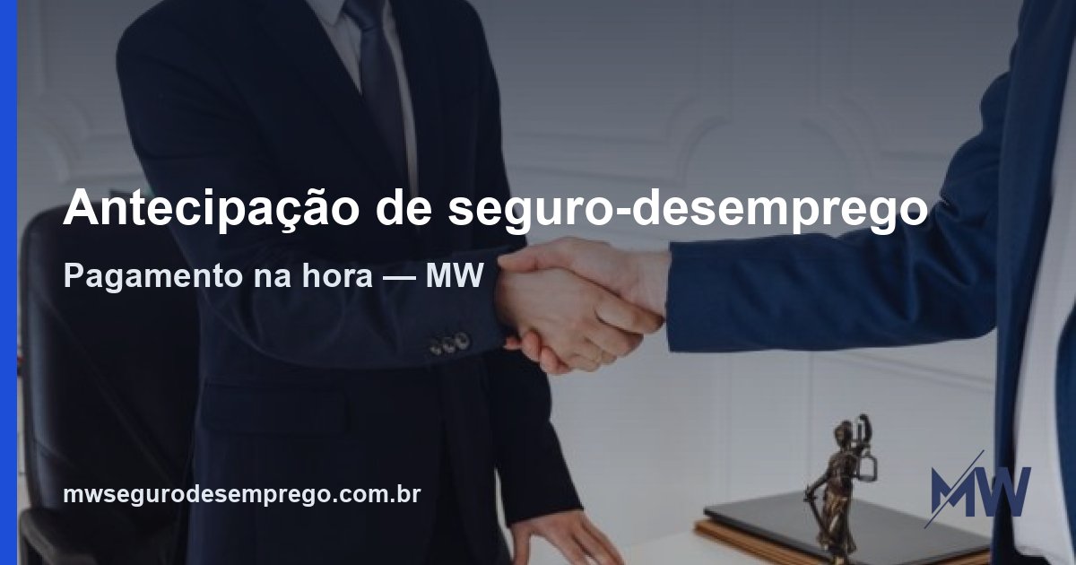 Documentos para análise de antecipação ou regularização do seguro-desemprego